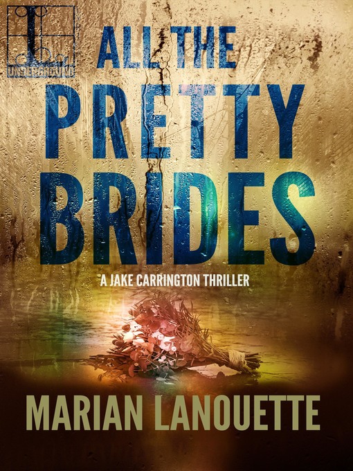 Title details for All the Pretty Brides by Marian Lanouette - Available